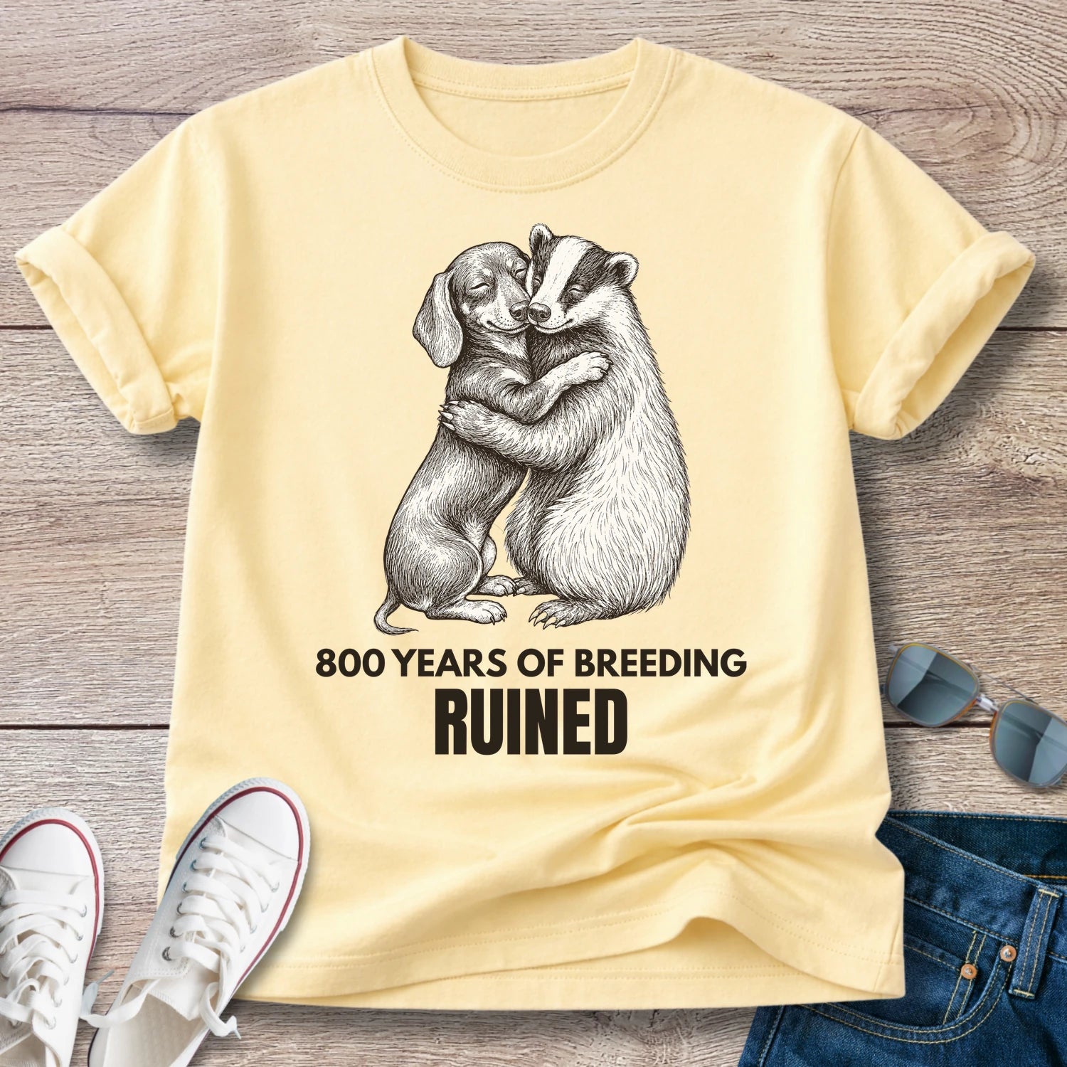 800 Years of Breeding Ruined – Funny Dachshund & Badger Shirt | Vintage Doxie Tee