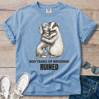 800 Years of Breeding Ruined – Funny Dachshund & Badger Shirt | Vintage Doxie Tee