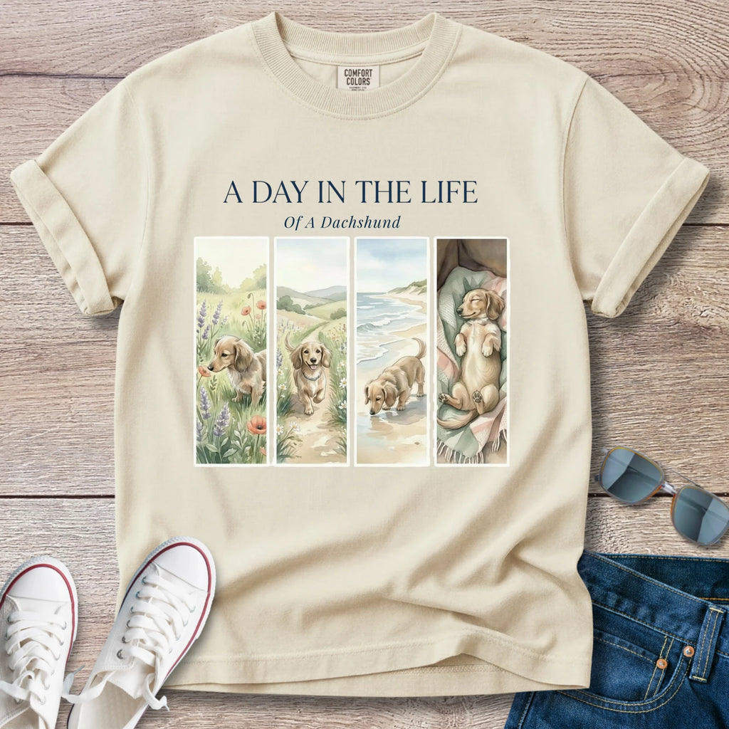 A Day in the Life of A Dachshund T-Shirt