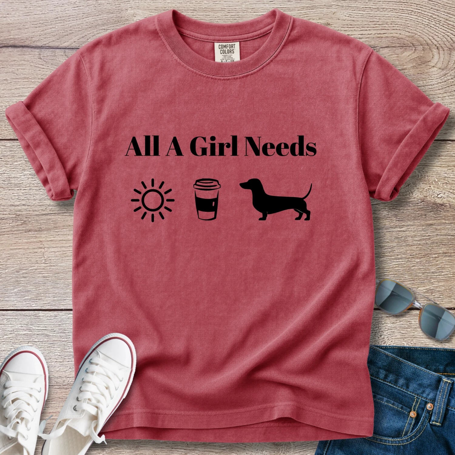All A Girl Needs Doxie T-Shirt