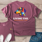 Living the Dachshund Life T-Shirt