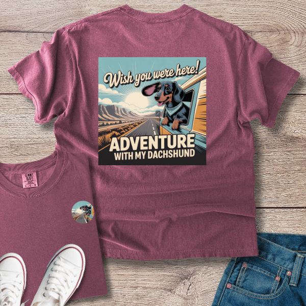 Wish You We're Here! Dachshund T-Shirt
