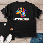 Living the Dachshund Life T-Shirt