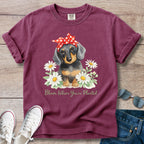 Bloom where your planted Dachshund T-Shirt