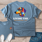 Living the Dachshund Life T-Shirt