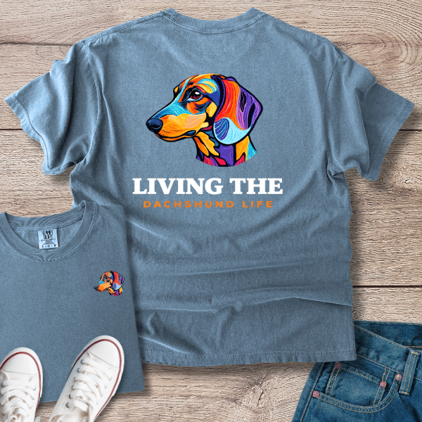 Living the Dachshund Life T-Shirt
