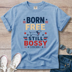 Born Free Still Bossy - Dachshund T-Shirt