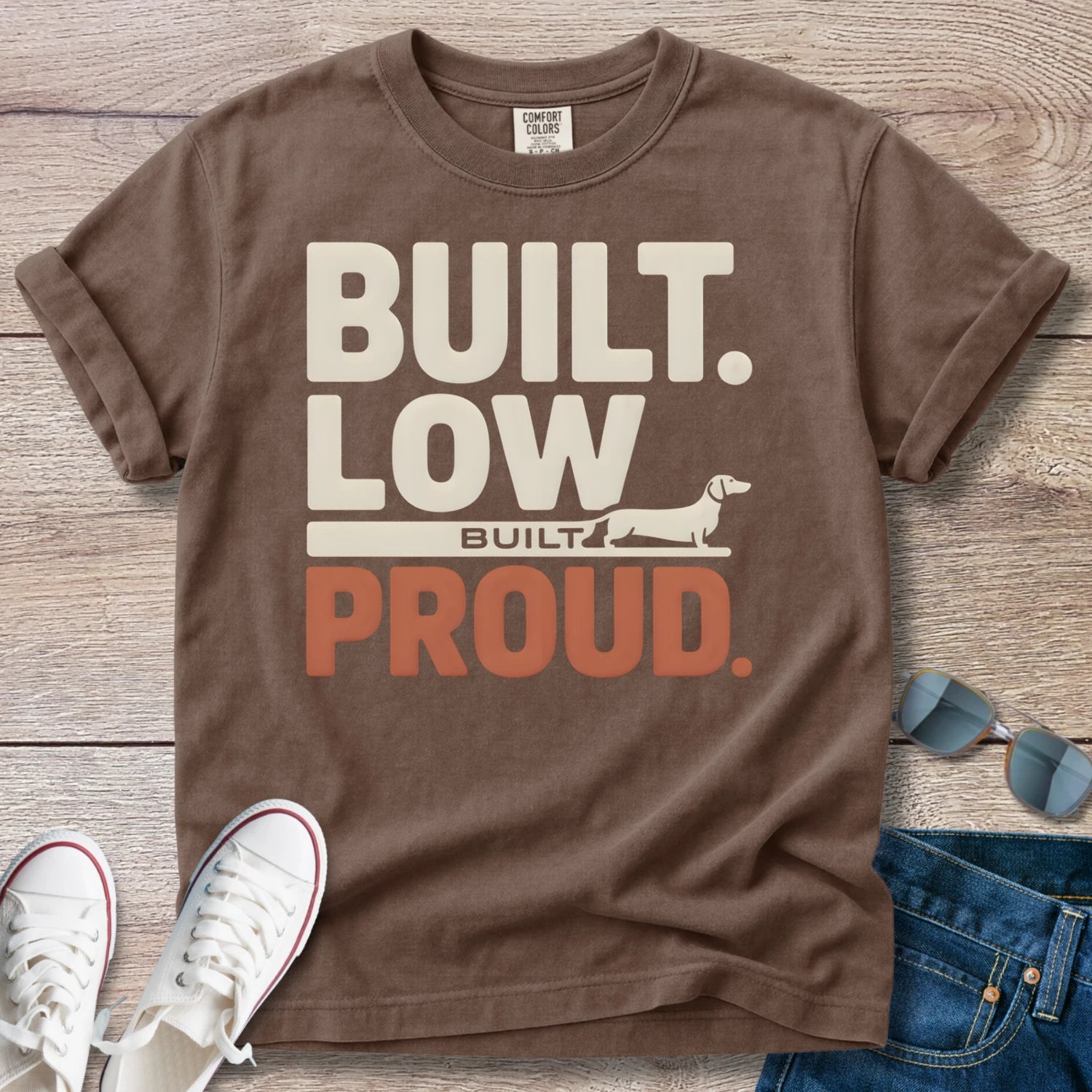 Built Low, Built Proud Dachshund T-Shirt