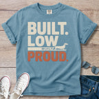 Built Low, Built Proud Dachshund T-Shirt