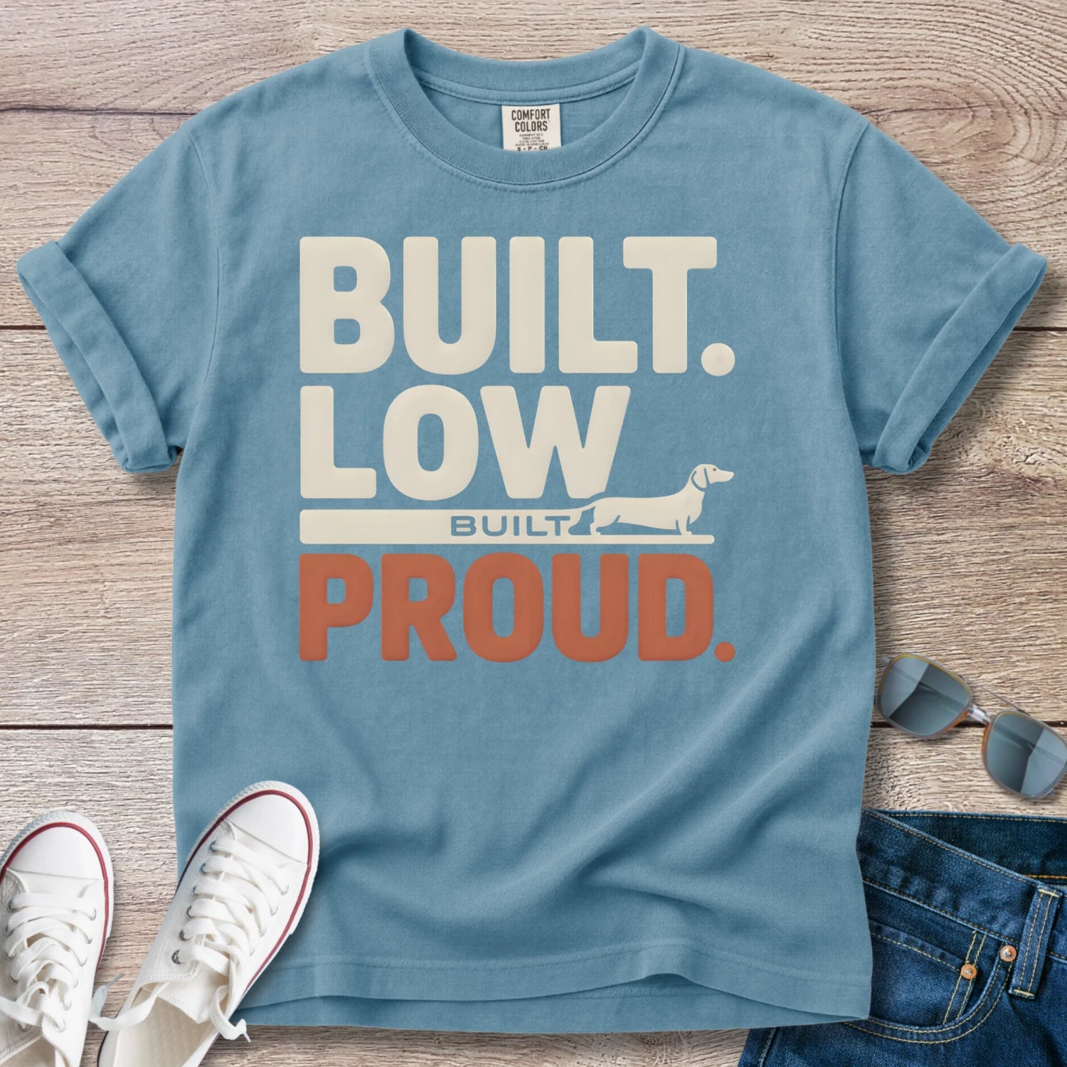 Built Low, Built Proud Dachshund T-Shirt