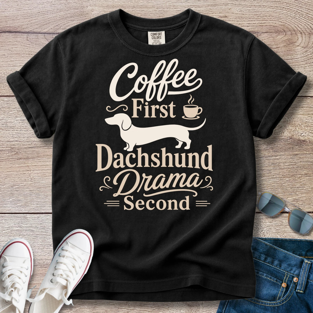 Coffee First Dachshund T-Shirt