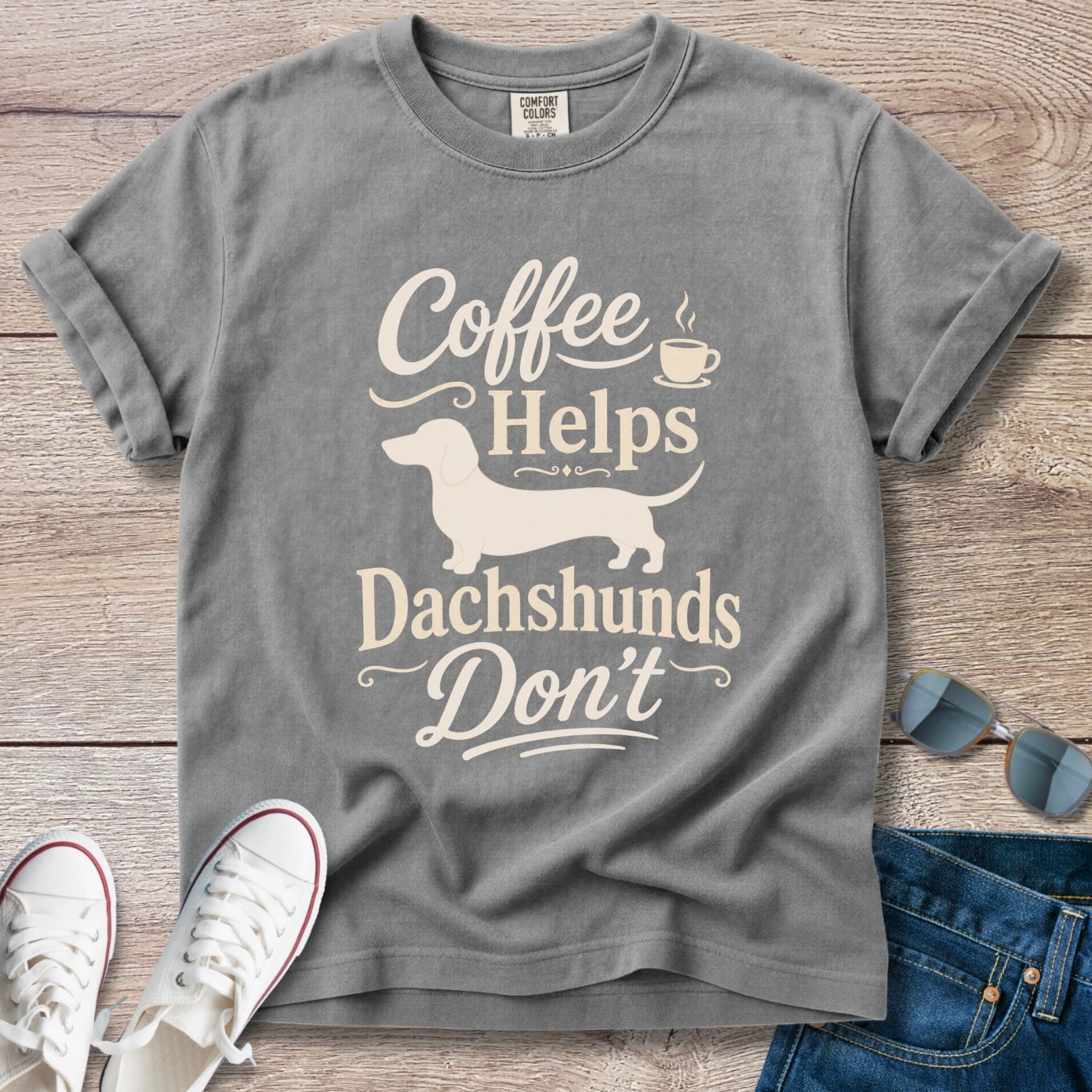 Coffee Helps Dachshunds Don't T-Shirt