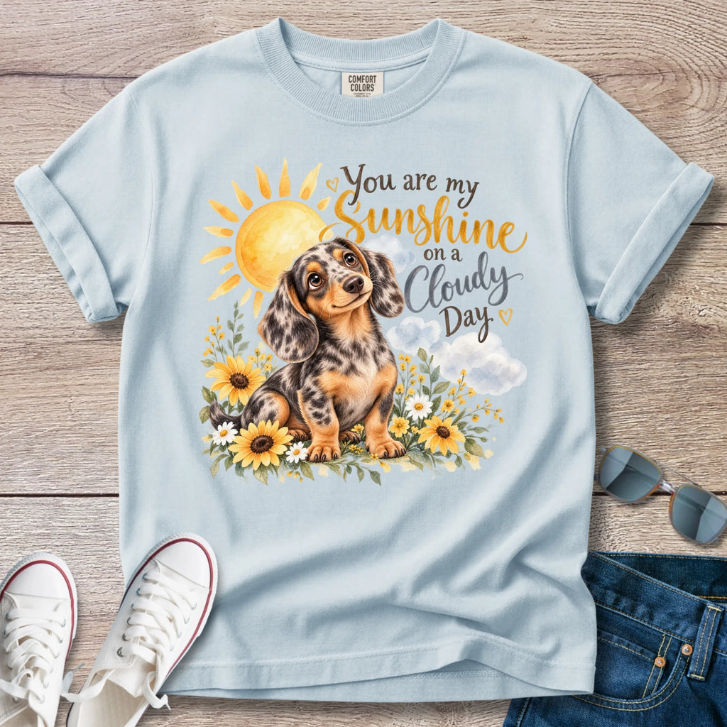 You Are My Sunshine Dachshund T-Shirt