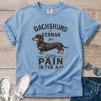 Dachshund is German for ...** T-Shirt