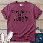 Dachshunds Fuel Happy Thoughts T-Shirt