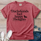 Dachshunds Fuel Happy Thoughts T-Shirt