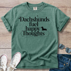 Dachshunds Fuel Happy Thoughts T-Shirt