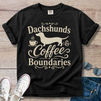 Dachshunds, Coffee and Boundaries Doxie T-Shirt