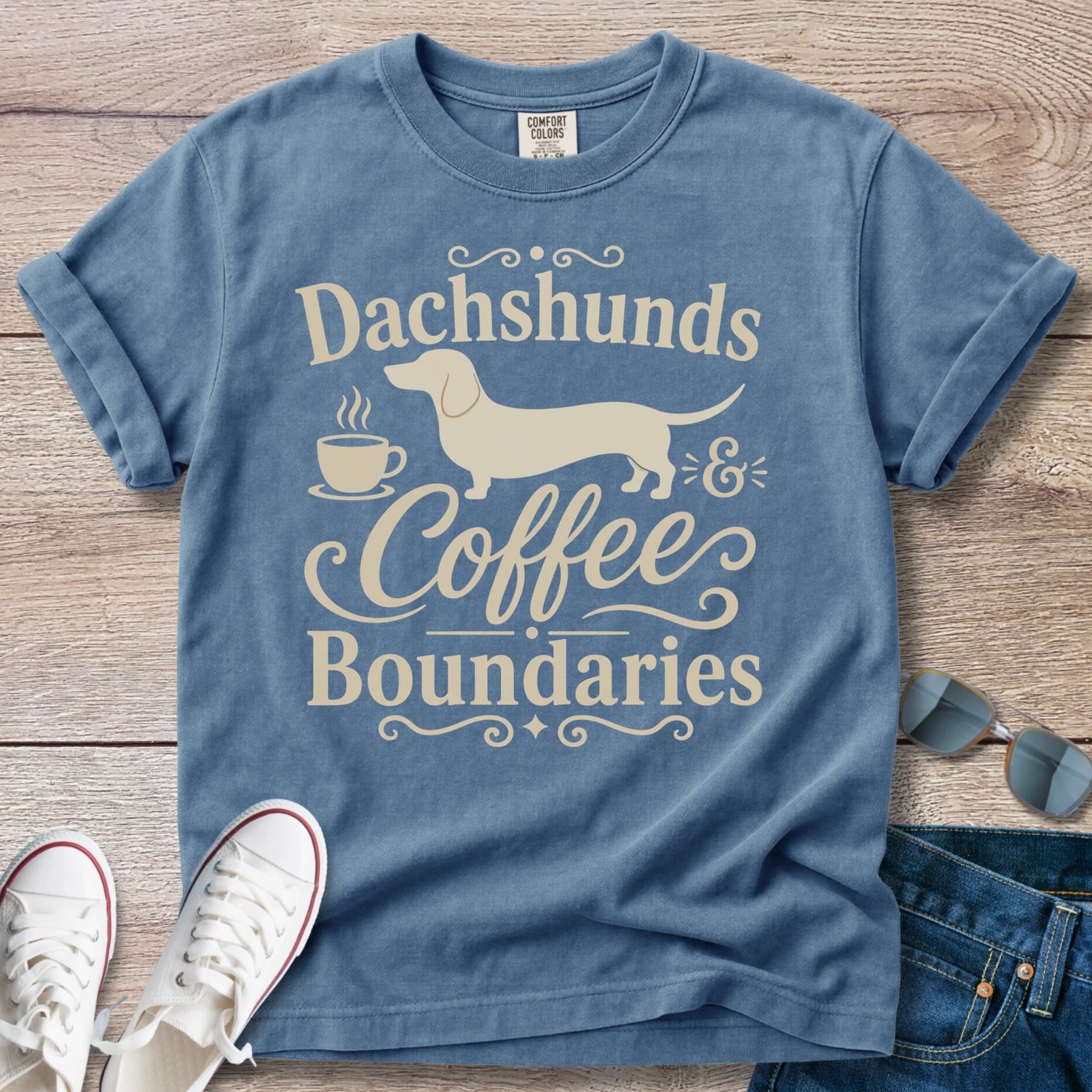 Dachshunds, Coffee and Boundaries Doxie T-Shirt