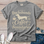 Dachshunds, Coffee and Boundaries Doxie T-Shirt