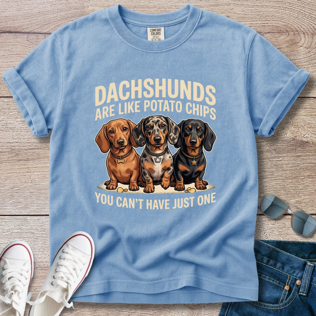 Dachshunds are like potato chips T-Shirt