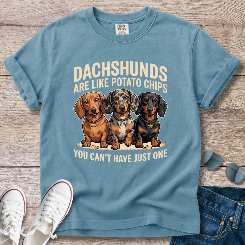 Dachshunds are like potato chips T-Shirt