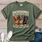 Dachshunds are like potato chips T-Shirt