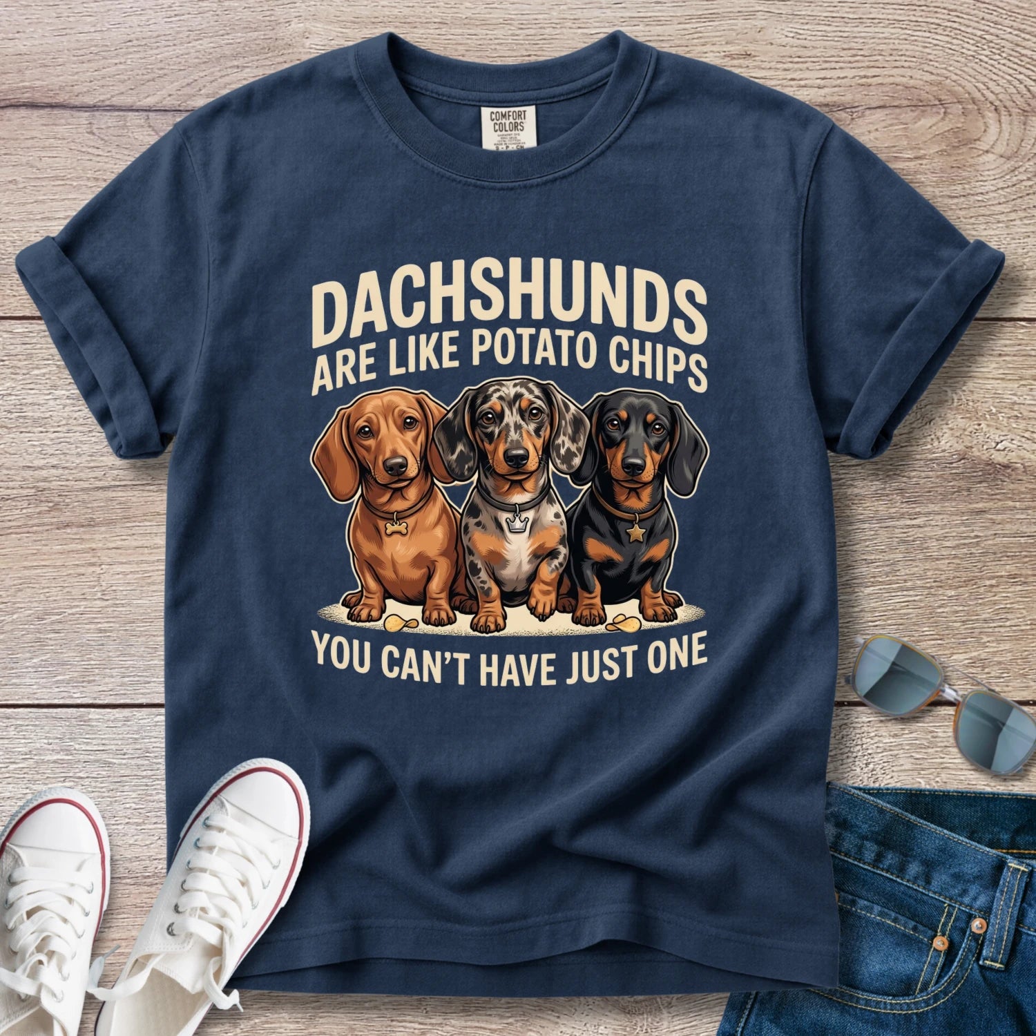 Dachshunds are like potato chips T-Shirt