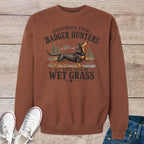 Descended From Badger Hunters Dachshund Sweatshirt