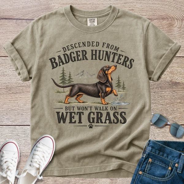 Descended From Badger Hunters Dachshund T-Shirt