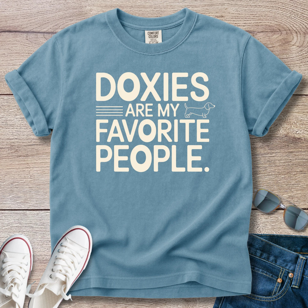 Doxie's Are My Favorite People T-Shirt
