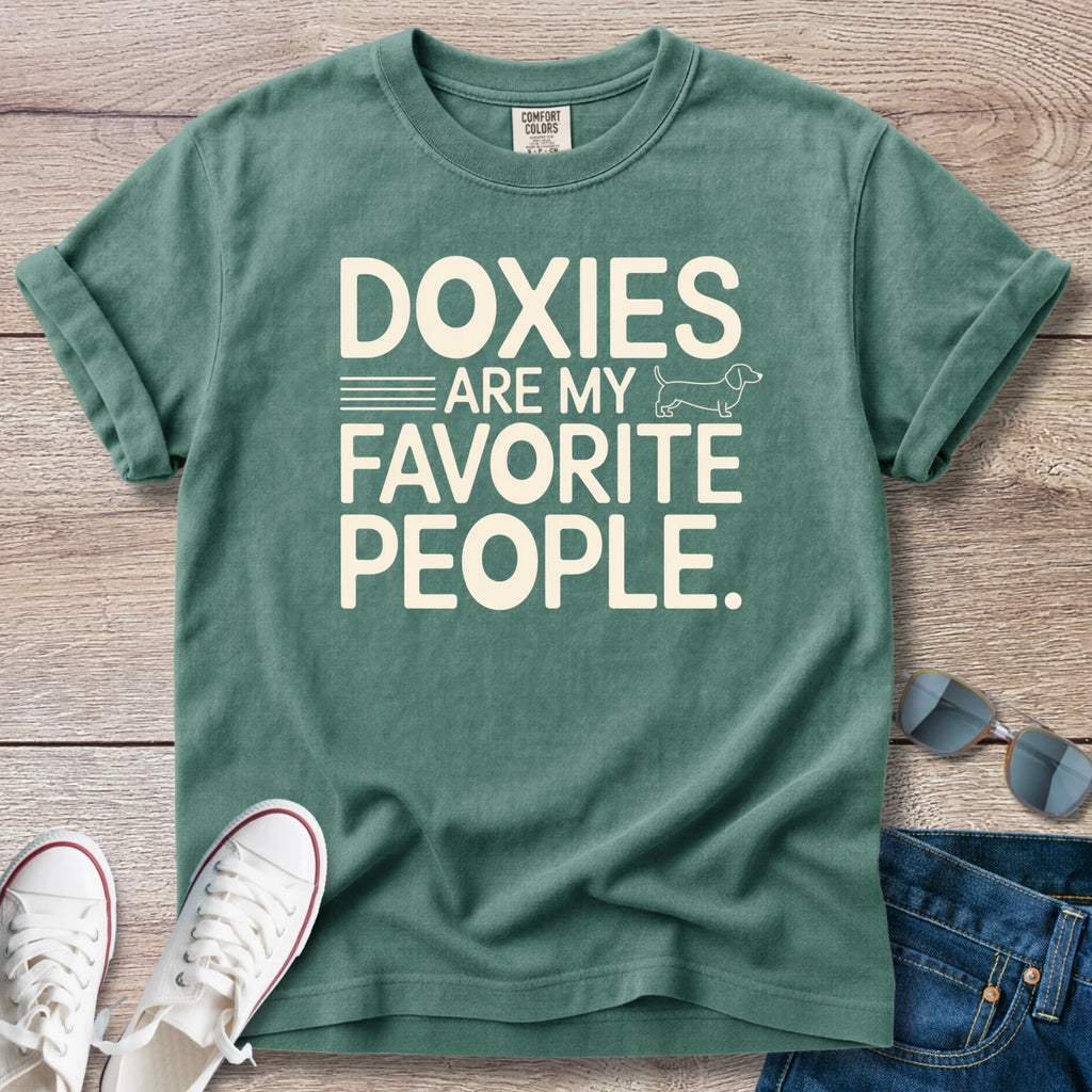 Doxie's Are My Favorite People T-Shirt