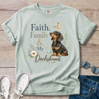Faith, Family and Dachshund T-Shirt