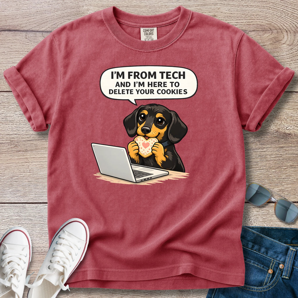 I'm From Tech, Here to Delete Your Cookies Doxie T-Shirt