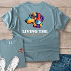 Living the Dachshund Life T-Shirt