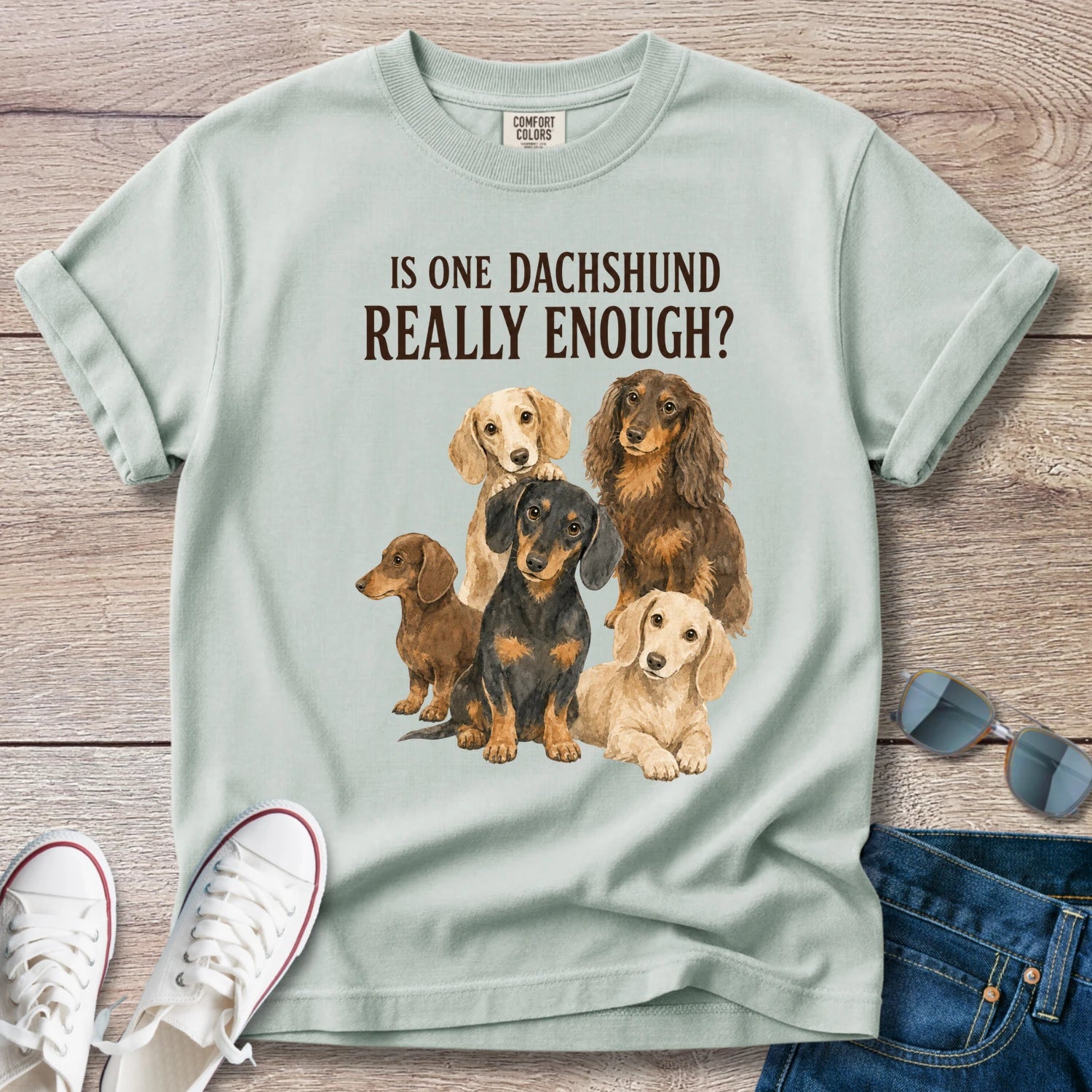 Is One Dachshund Really Enough? — Funny Multi-Dachshund Shirt