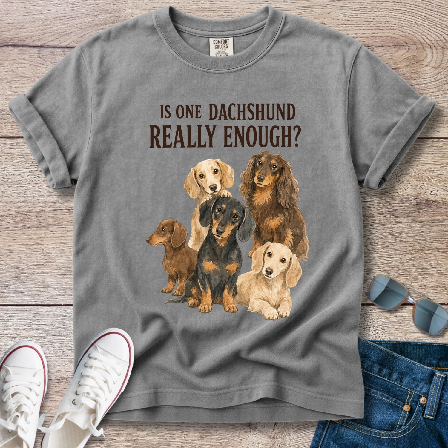 Is One Dachshund Really Enough? — Funny Multi-Dachshund Shirt