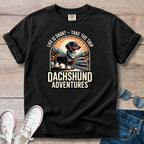 Life Is Short - Dachshund Adventures T-Shirt
