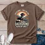 Life Is Short - Dachshund Adventures T-Shirt