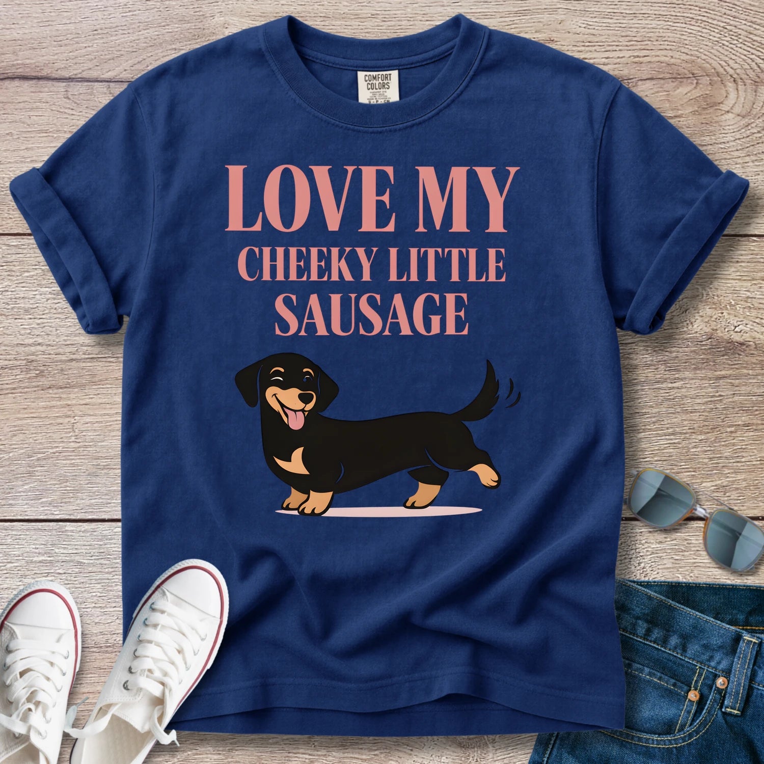Love My Cheeky Little Sausage T-Shirt
