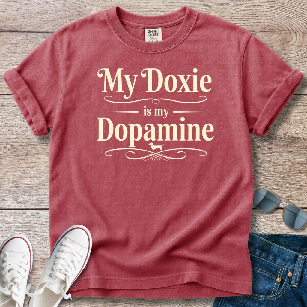 My Doxie Is My Dopamine T-Shirt