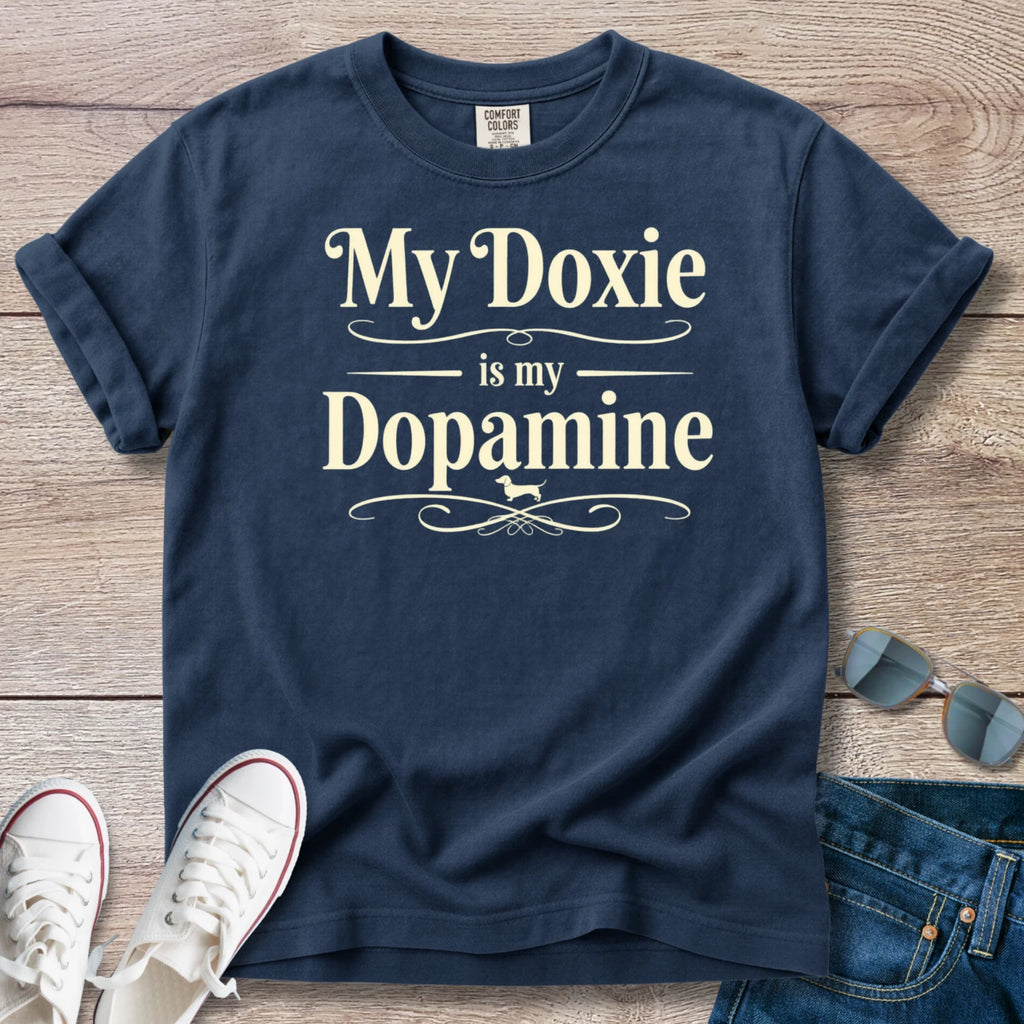 My Doxie Is My Dopamine T-Shirt
