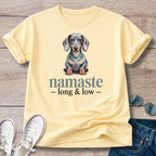 Namaste Long and Low Dachshund T-Shirt