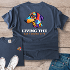 Living the Dachshund Life T-Shirt