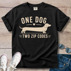 One Dog, Two Zip Codes - Funny Dachshund T-Shirt