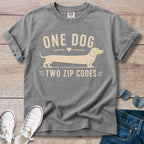 One Dog, Two Zip Codes - Funny Dachshund T-Shirt