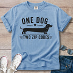 One Dog, Two Zip Codes - Funny Dachshund T-Shirt