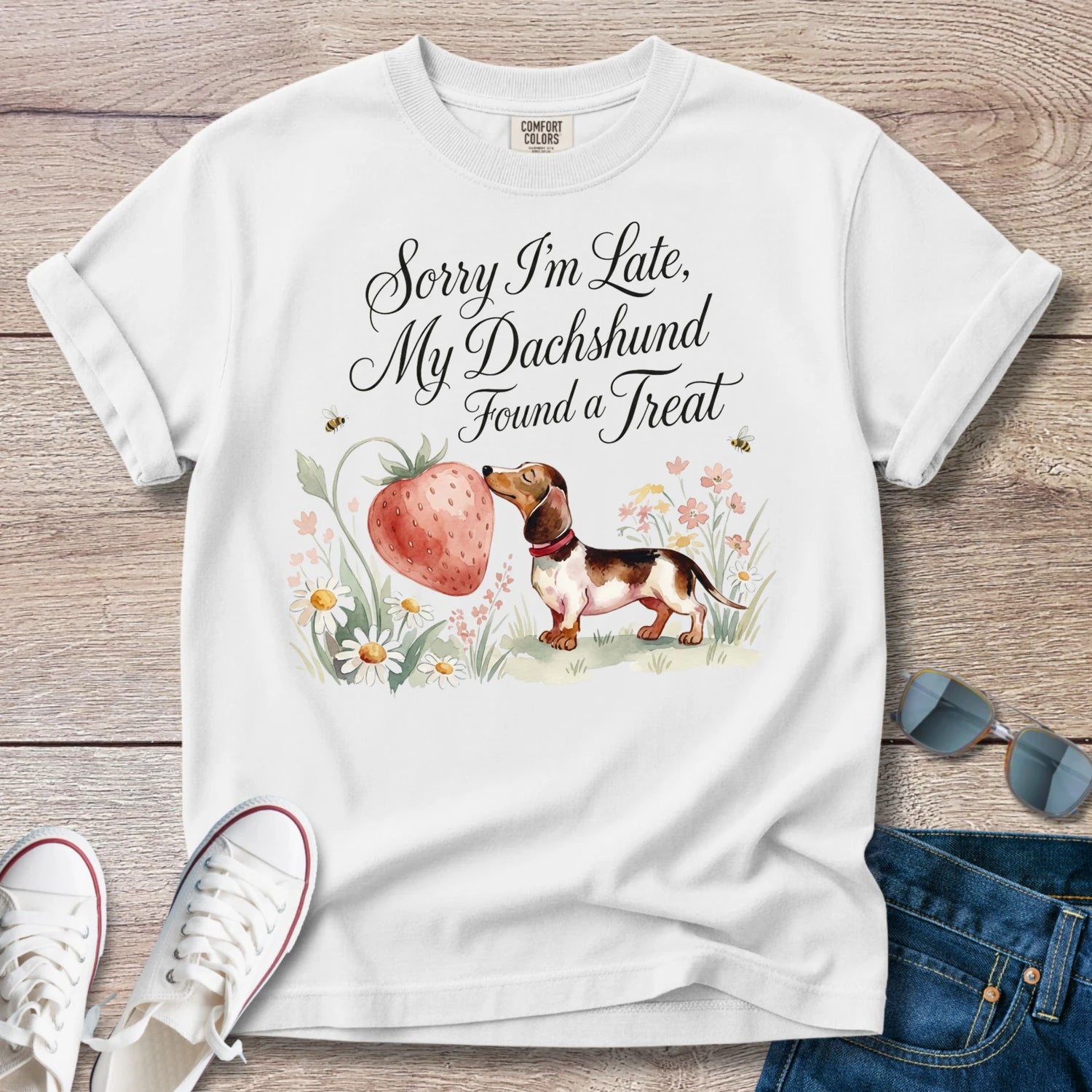 "Sorry I’m Late My Dachshund Found a Treat" T-Shirt