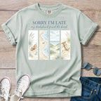 Sorry I'm Late — Dachshund T-Shirt