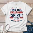 Tiny Dog Revolutionary Spirit - Dachshund T-shirt